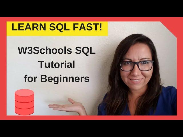 Learn SQL Fast - W3schools SQL Tutorial for Beginners