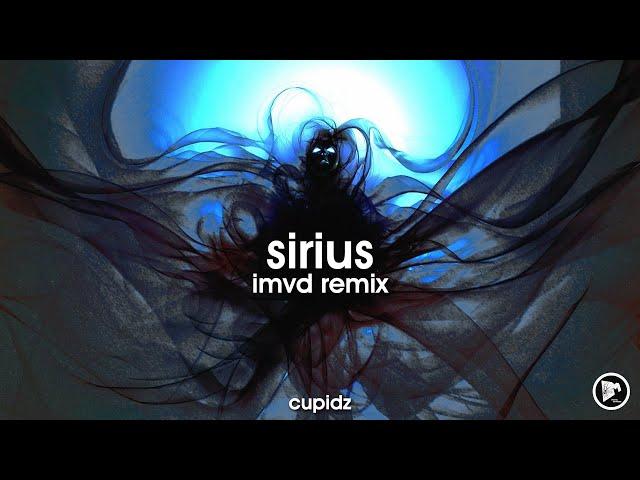 Cupidz - Sirius (iMVD Remix)