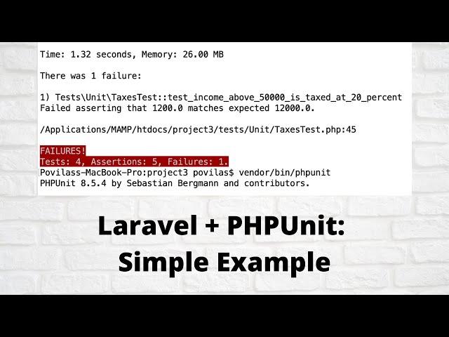 PHPUnit in Laravel: Simple Example of Why/How to Test