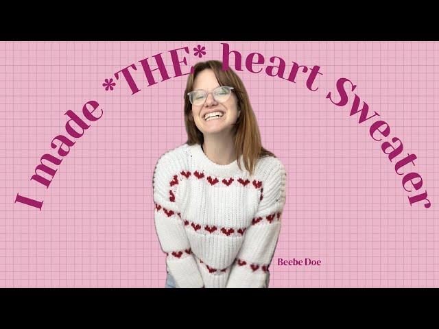 I knit the heart sweater *tutorial and knit along*