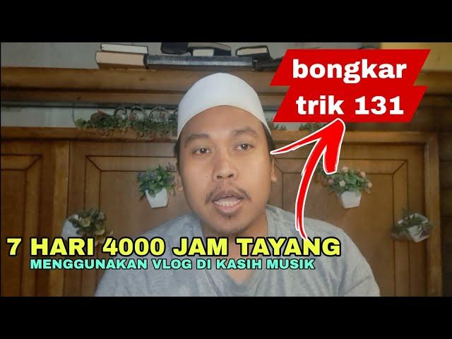 CARA CEPAT MENDAPATKAN 4000 JAM TAYANG 2024 ⁉️ GAK USAH REPOT PAKEK OPLOS 131 