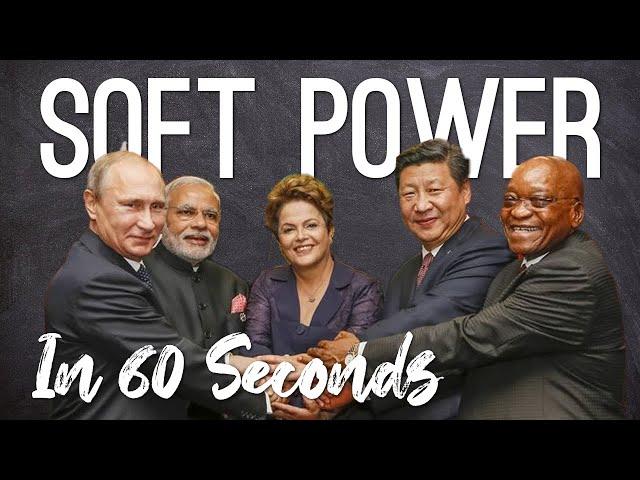 Soft Power in Global Politics explained in 60 Seconds