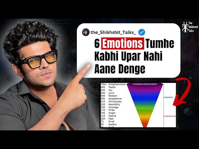 Kaunse emotions aapki frequency ko block karte hain? | The Shikhshit Talks