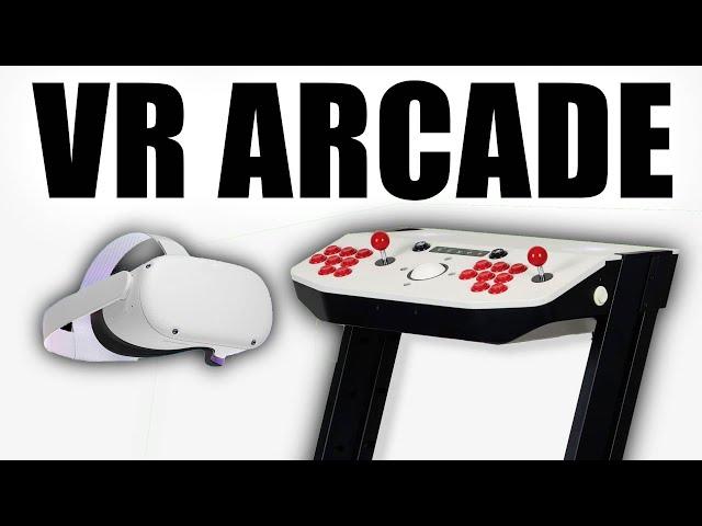 A Real Arcade for VR