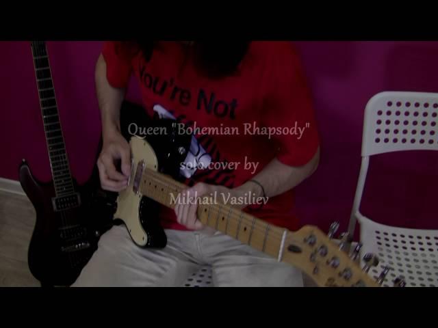 Queen "Bohemian Rhapsody" solo cover by Mikhail Vasiliev