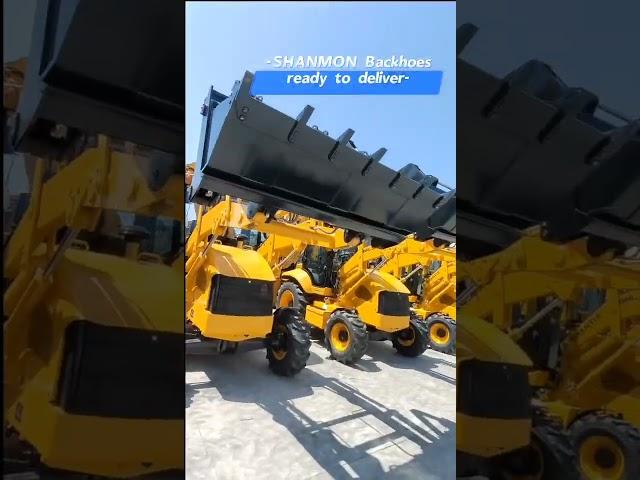 SHANMON BACKHOES ready to deliver #backhoe #backhoeloader#excavator loader#SHANMON diggers