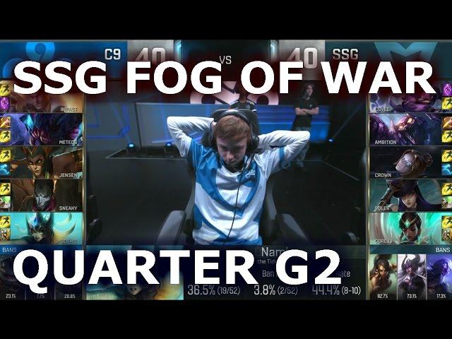 Samsung vs Cloud 9 G2 - SSG FOG OF WAR Player Experience Stream | Quarter Finals LoL S6 Worlds 2016