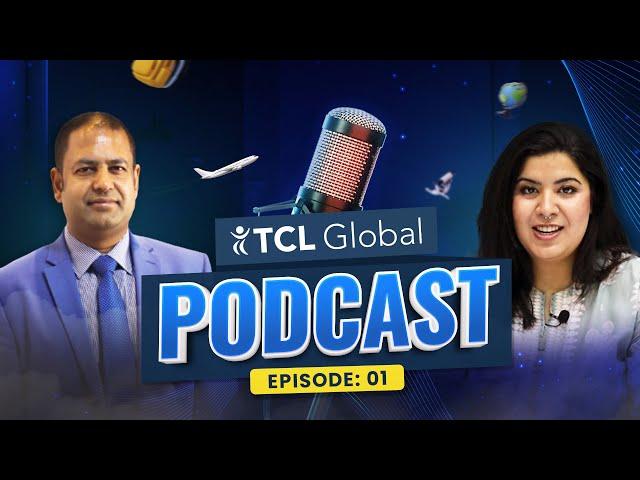 TCL Global Podcast Ft Mohammad Miah | Episode 1