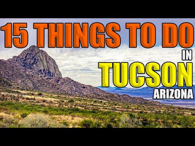 15 Things to Do in Tucson Arizona-From A Local Tucsonan