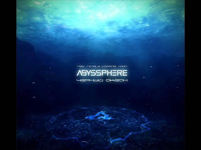 Abyssphere - 1.Черный океан - Black Ocean (Single)