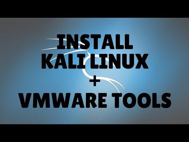 How to install kali linux 2016.2 on vmware + vmware tools 