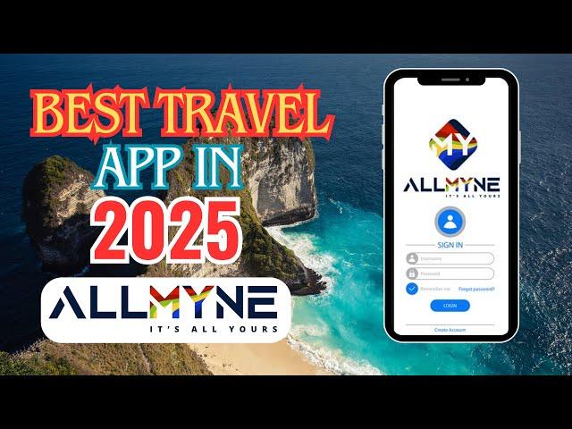 The Best Travel Planning App for 2025 | Discover Hidden Gems with ALLMYNE | Join.ALLMYNE