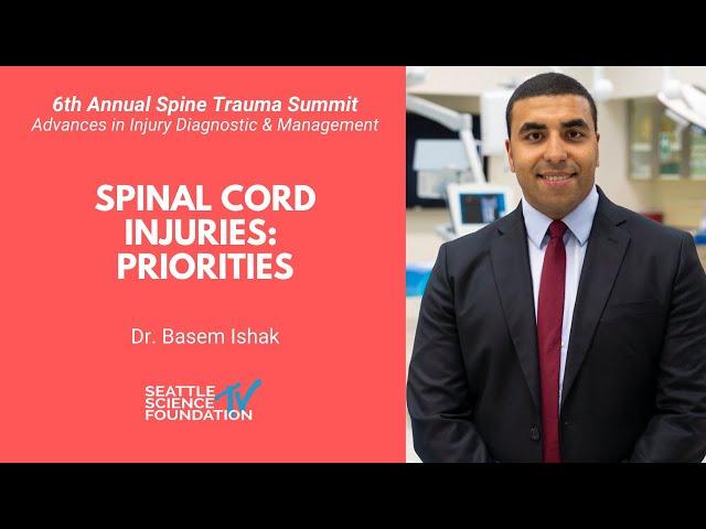 Spinal Cord Injuries - Basem Ishak, M.D.