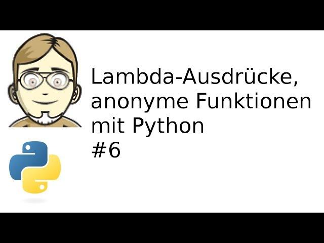 Lambda-Ausdrücke und anonyme Funktionen in Python | #6