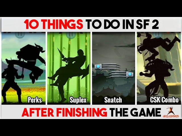 10 Things To Do After Finishing Shadow Fight 2 | CSK OFFICIAL