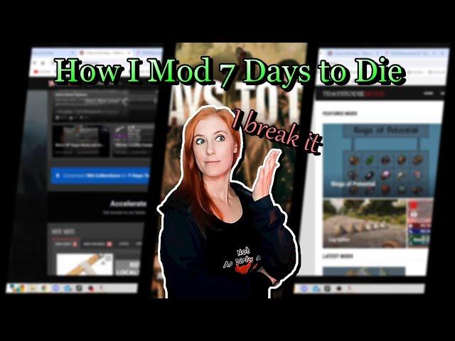 How to Mod 7 Days Pt. 1 |  7 Days to Die Alpha 21