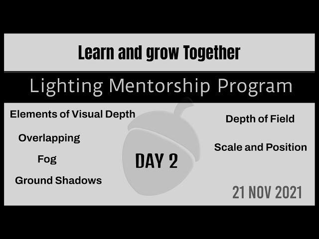 Lighting Mentor Day 2 (21 Nov 2021 )