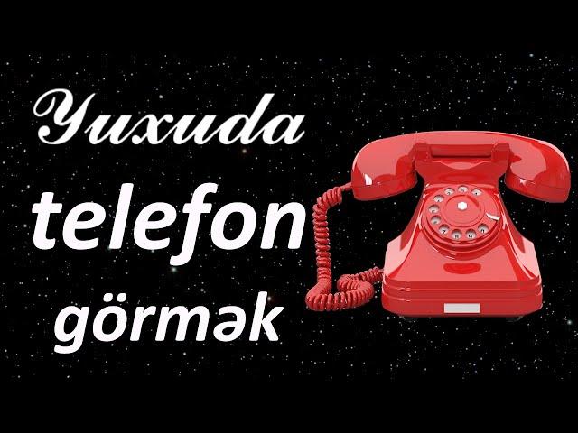 Yuxuda telefon görmək  Qısa Yuxuyozma