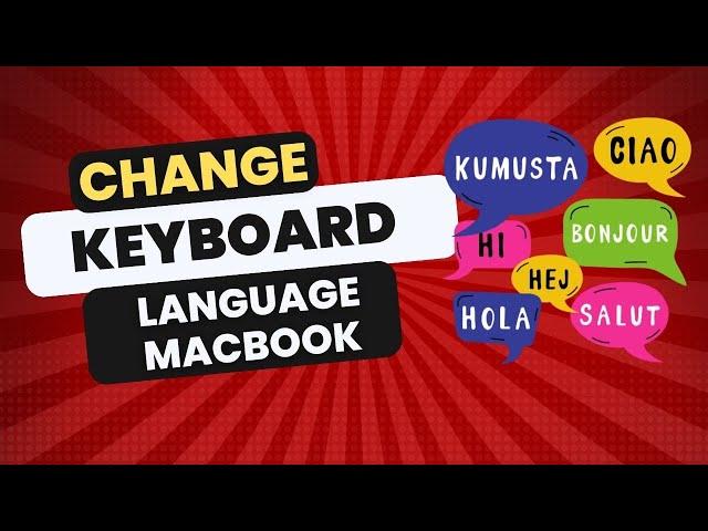 How to Change Your Keyboard Language on MacBook