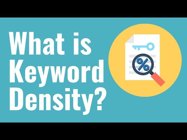 What is Keyword Density? What is a Good Keyword Density for SEO?