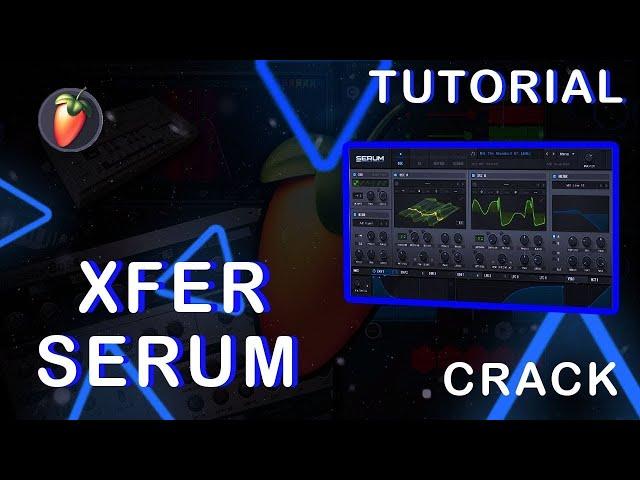 Xfer Serum Crack 2022 | SERUM FREE DOWNLOAD | Serum Plugins Crack!