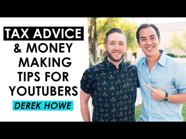 How to Earn More Money on YouTube and Tax Advice for YouTubers —  Derek Howe (Ellify Talent)