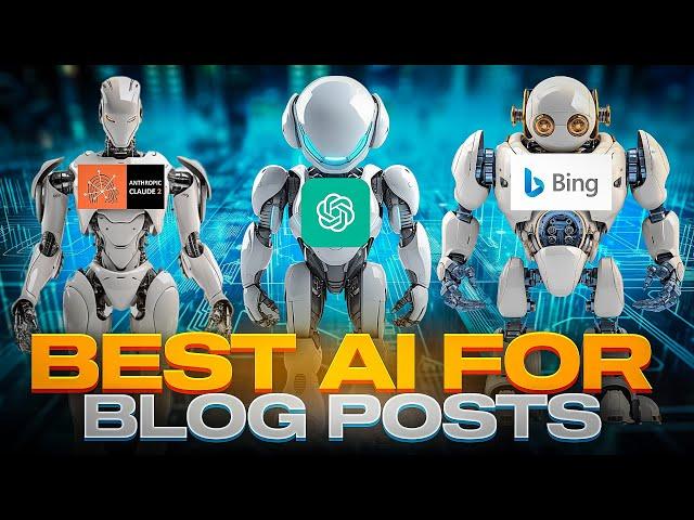 ChatGPT Vs Claude 2 Vs Bing AI - Which Is Best For Writing Blog Posts?!