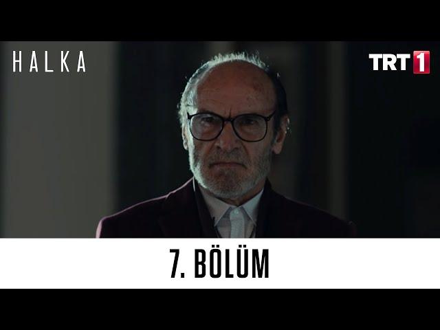 Halka 7. Bölüm