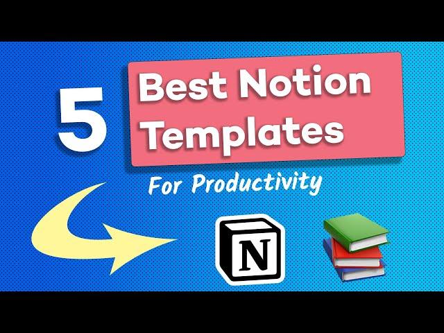 5 Best Notion Templates for Productivity: Free and Premium Templates