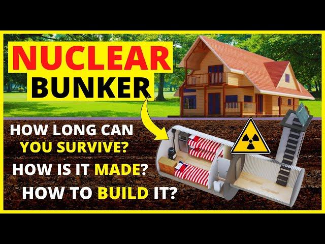 How to survive a nuclear attack? How to build a fallout shelter? How do nuclear bunkers work?