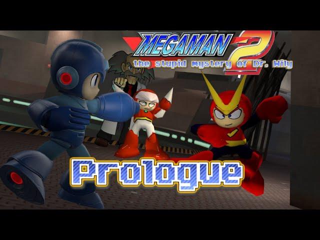 TSAOMM: Mega Man 2: The Stupid Mystery of Dr. Wily (PROLOGUE)