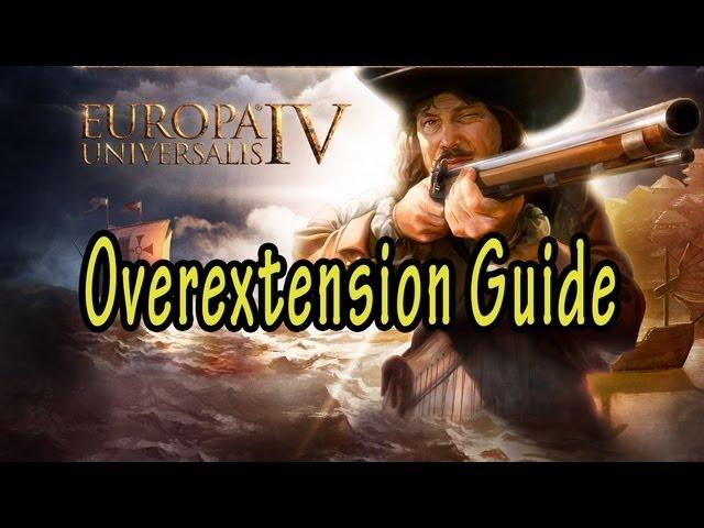 Europa Universalis IV Overextension Guide