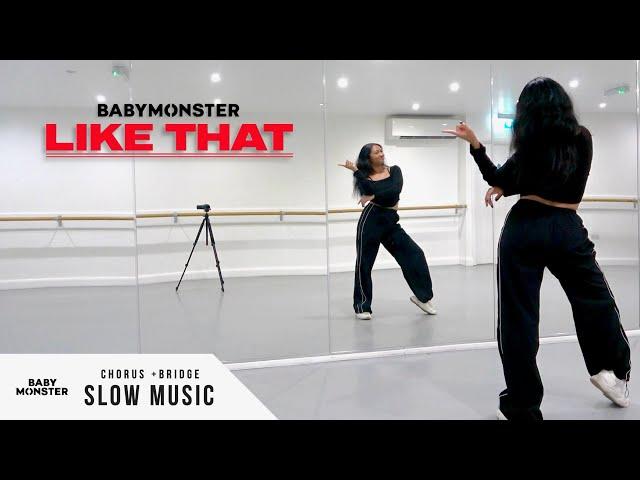 BABYMONSTER - 'LIKE THAT' - Dance Tutorial - SLOW MUSIC + MIRROR (Chorus & Bridge)