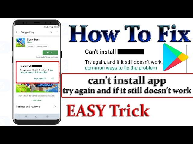 How to fix Can't install Try again, and if it still doesn't work ( Latest 2022 New Trick ) Wroking