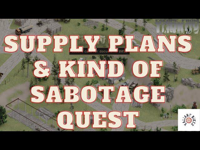 Supply Plans | Kind of Sabotage | Tarkov Quest Guide