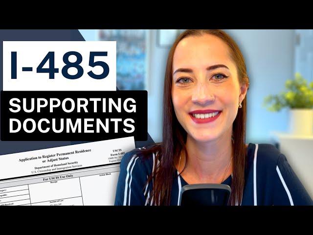 I-485 LIST OF SUPPORTING DOCUMENTS | Adjustment of Status