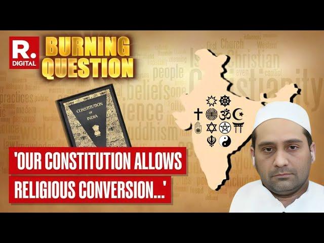 Constitution Allows Conversion, But FIRs Target Muslims: Haji Meherdeen Rangrez