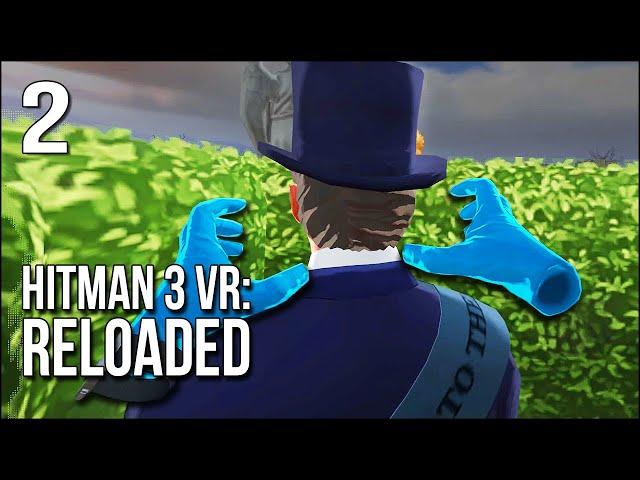 Hitman 3 VR: Reloaded | Part 2 | Becoming An Undertaker And Burying Our Target Alive!