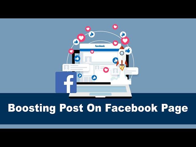 How To Boost Your Facebook Post To Reach More Audiences