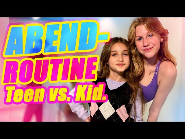 ILIAS WELT - Abendroutine Teen vs. Kid