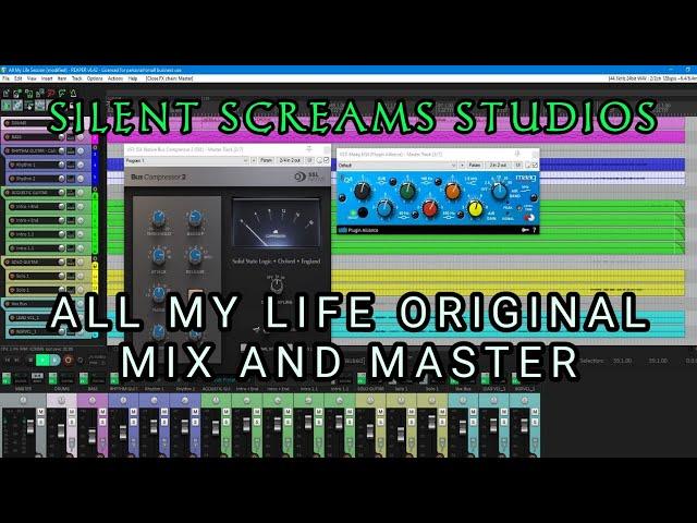All My Life Original Mix & Master | Silent Screams Studios
