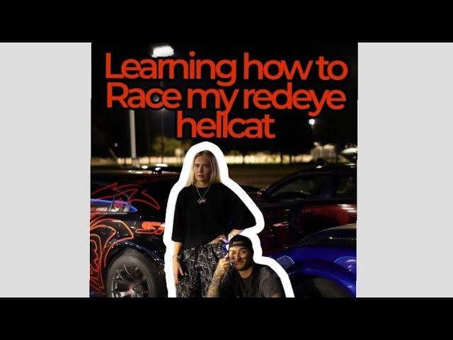 Learning how to race my redeye hellcat