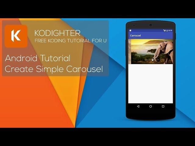 Android Studio Tutorial - Create Simple Carousel