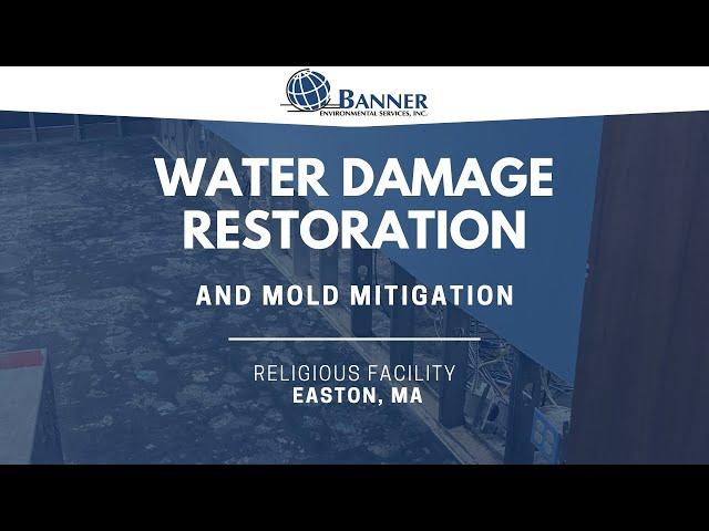 Water Damage Restoration & Mold Mitigation • Easton, MA