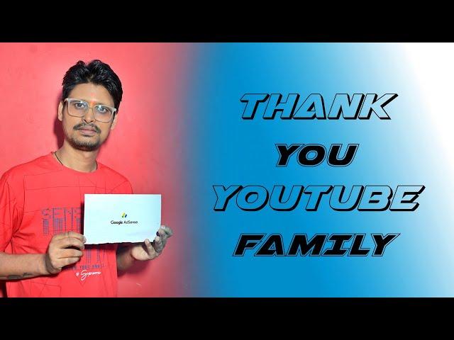 THANK YOU MY YOUTUBE FAMILY | MY YOUTUBE JOURANAY | YOUTUBE ADSENCE PIN