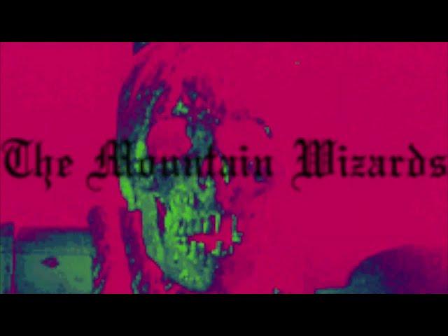 The Mountain Wizards - A Lingering Evil