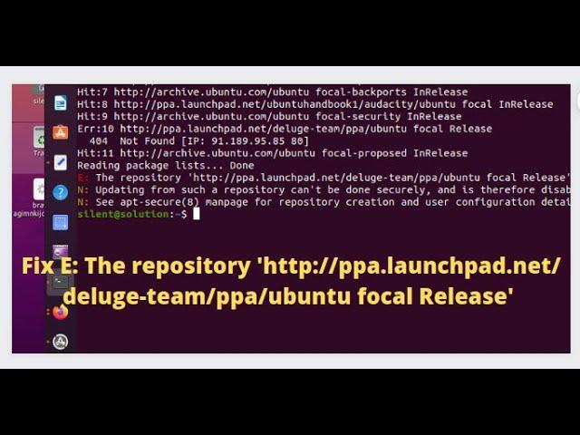 How to fix this E: The repository 'http://ppa.launchpad.net/deluge-team/ppa/ubuntu focal Release