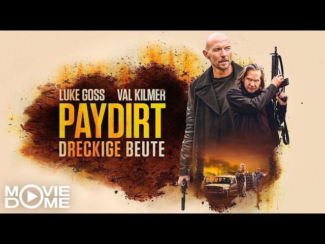 Paydirt - Dreckige Beute - Action-Kracher mit Luke Goss & Val Kilmer - Ganzer Film bei Moviedome