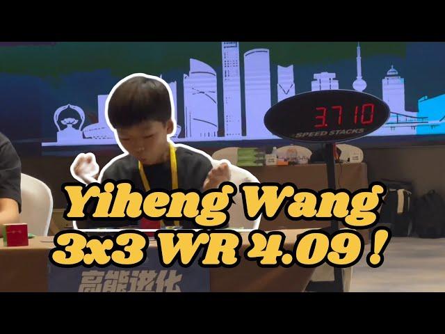 Yiheng Wang WR 4.09 3x3 !