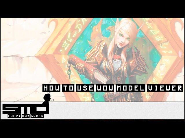 World of Warcraft   How To Use WoW Model Viewer to Extract a Character into a Image Editing Software